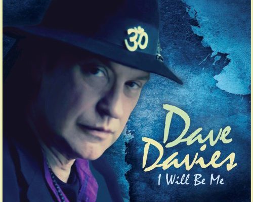 Shopping - Ratgeber i-will-be-me-500x400 Dave Davies - I Will Be Me  